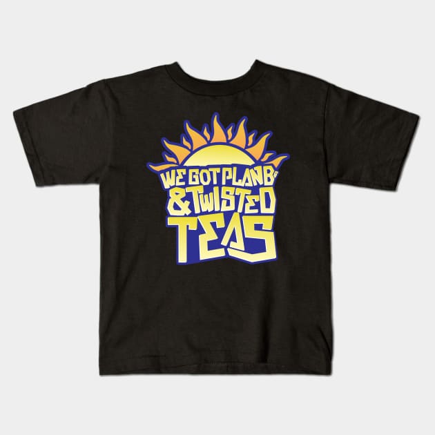 Plan Bs & Twisted Teas - Full Color Kids T-Shirt by BonBonDesigns